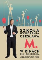 Polska komedia Szkoła uwodzenia Czesława M. 2016